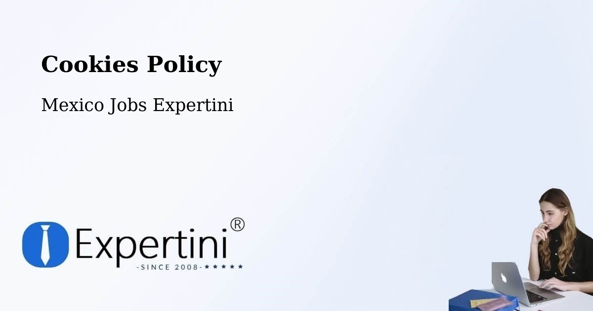 Cookies Policy - Mexico Jobs Expertini